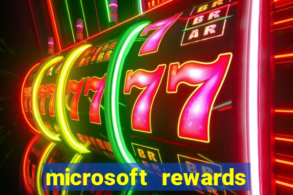 microsoft rewards ganhe recompensas